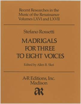 Rossetti: Madrigals for Three to Eight Voices