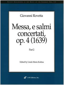 Rovetta: Messa, e salmi concertati, Part 2