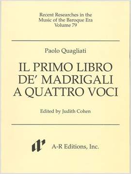 Quagliati: Il primo libro de’ madrigali a quattro voci