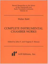 Rabl: Complete Instrumental Chamber Works