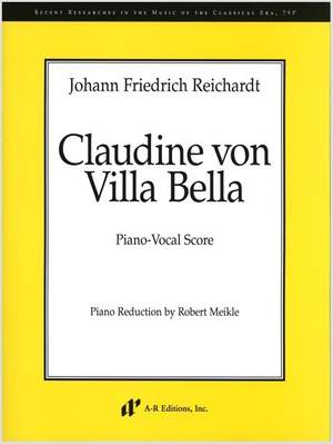 Reichardt: Claudine von Villa Bella (Piano- Vocal Score)