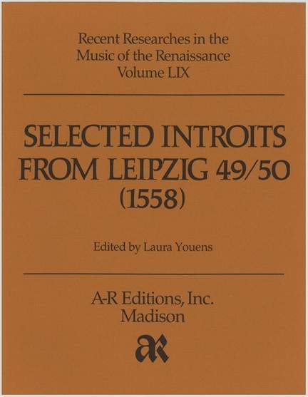 Selected Introits from Leipzig 49/50