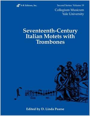 Seventeenth-century Italian Motets with Trombones