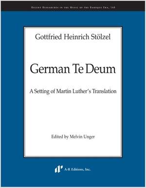 Stölzel: German Te Deum