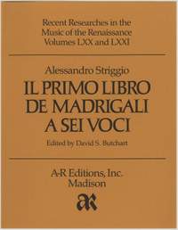 Striggio: Primo libro de madrigali a sei voci