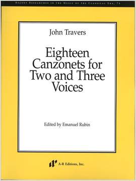 Travers: Eighteen Canzonets for Two and Three Voices