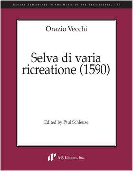 Vecchi: Selva di varia ricreatione (1590)