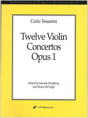 Tessarini: Twelve Violin Concertos, Op. 1