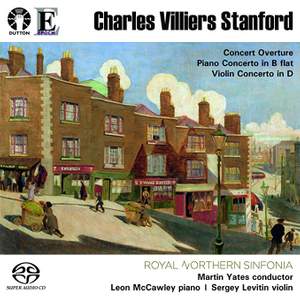 Stanford: Violin Concerto & Piano Concerto