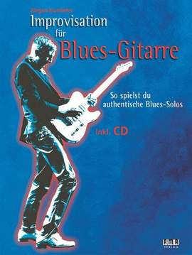Jürgen Kumlehn: Improvisation für Blues-Gitarre