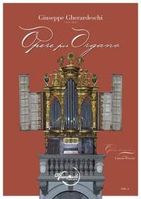 Giuseppe Gherardeschi: Opere Per Organo- Vol. I