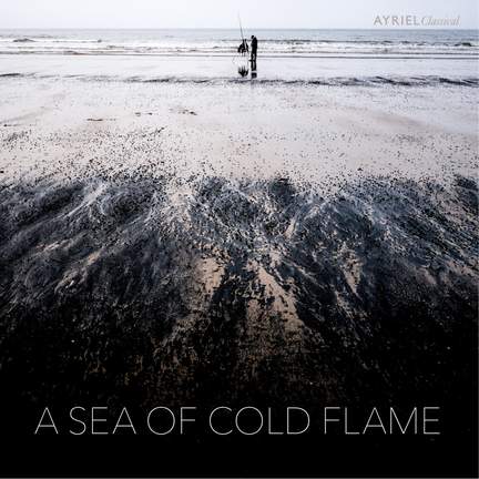 A Sea of Cold Flame
