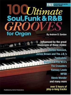 Andrew D. Gordon: 100 Ultimate Soul, Funk and R&B Grooves