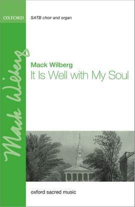 Wilberg, Mack: It Is Well with My Soul