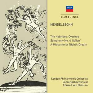Mendelssohn: Symphony No. 4 & A Midsummer Night's Dream