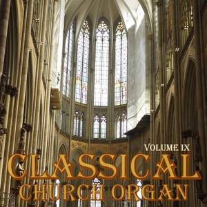 Classical Church Organ, Volume 9