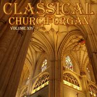 Classical Church Organ, Volume 14