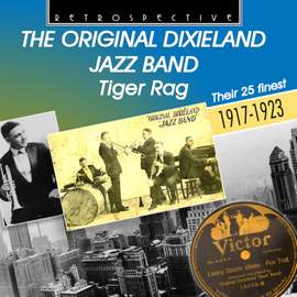 The Original Dixieland Jazz Band 'Tiger Rag'