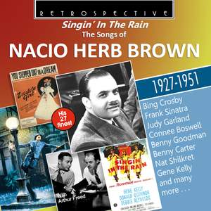 'Singin' in the Rain' The Songs of Nacio Herb Brown