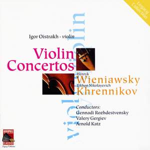 Wieniawski: Violin Concertos Nos. 1 & 2 - Khrennikov: Three Pieces for Violin