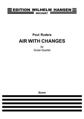 Poul Ruders: Air With Changes - For Guitar Quartet