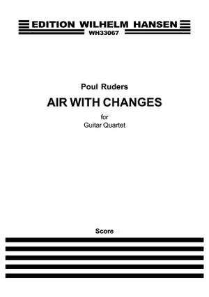 Poul Ruders: Air With Changes - For Guitar Quartet
