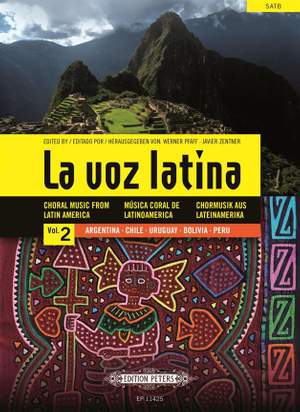 La Voz Latina: Choral Music from Latin America, Volume 2