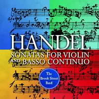 Handel: Sonatas For Violin and Basso Continuo