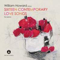 William Howard: Sixteen Contemporary Love Songs