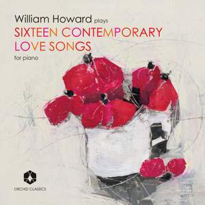 William Howard: Sixteen Contemporary Love Songs Product Image