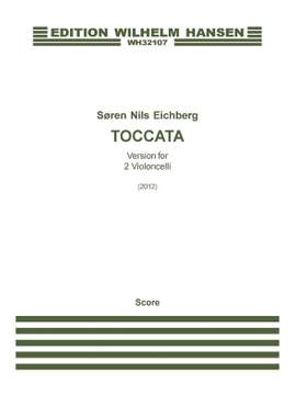 Søren Nils Eichberg: Toccata - Version For 2 Violoncelli