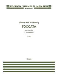 Søren Nils Eichberg: Toccata - Version For 2 Violoncelli