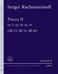 Rachmaninoff, S W: Pieces II op. 3, op. 10, op. 16 SR 25, SR 33, SR 40 2