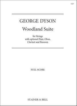 Dyson, George: Woodland Suite for Strings
