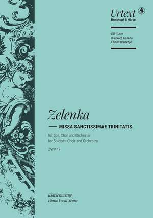 Zelenka: Missa Sanctissimae Trinitatis in A minor ZWV 17