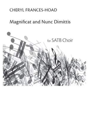 Cheryl Frances-Hoad: Magnificat & Nunc Dimittis