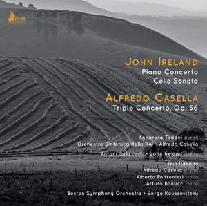 Ireland: Piano Concerto & Cello Sonata, Casella: Triple Concerto