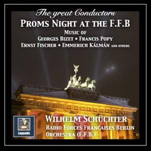 The Great Conductors: Wilhelm Schüchter – Proms Night at the F.F.B