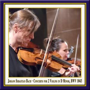 Bach: Concerto for 2 Violins in D Minor, BWV 1043 (Live) Product Image