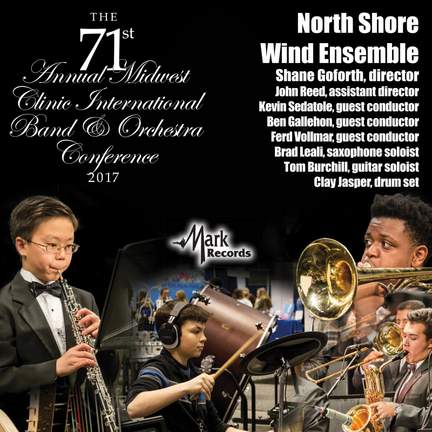 2017 Midwest Clinic: North Shore Wind Ensemble (Live)