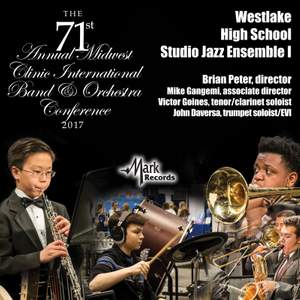 2017 Midwest Clinic: Westlake High School Studio Jazz Ensemble I (Live)