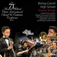 2017 Midwest Clinic: Bishop Carrol High School Virtuosi Strings (Live)