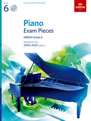 Piano Exam Pieces 2019 & 2020, ABRSM Grade 6, with CD