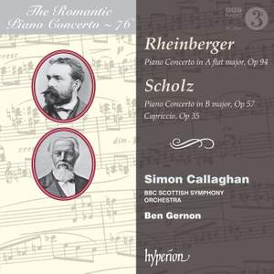 The Romantic Piano Concerto 76 - Rheinberger & Scholz