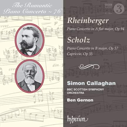 The Romantic Piano Concerto 76 - Rheinberger & Scholz