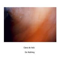 Clara de Asís - Do Nothing