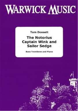 Dossett: The Notorious Captain Wink and Sailor Sedge