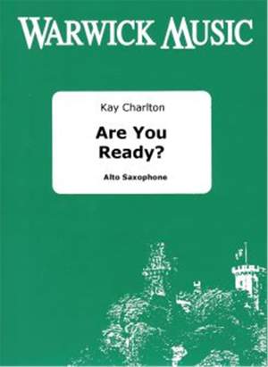 Charlton: Are You Ready? Alto Saxophone