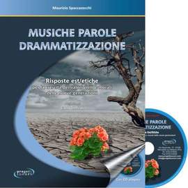 Maurizio Spaccazocchi: Musiche parole drammatizzazione