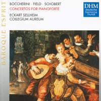 Boccherini, Field & Schobert: Concertos for Pianoforte